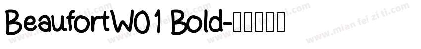 BeaufortW01 Bold字体转换